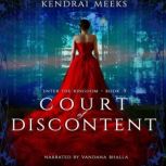 Court of Discontent, Kendrai Meeks