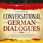 Conversational German Dialogues, Language Mastery