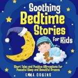 Soothing Bedtime Stories for Kids, Emma Collins