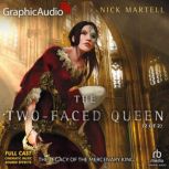 The TwoFaced Queen 2 of 2 Dramati..., Nick Martell