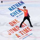 One Jump at a Time My Story, Nathan Chen