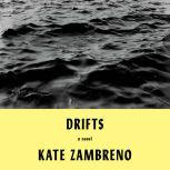 Drifts, Kate Zambreno