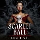 The Scarlet Ball, Nghi Vo