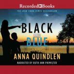 Black and Blue, Anna Quindlen