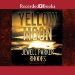 Yellow Moon, Jewell Parker Rhodes
