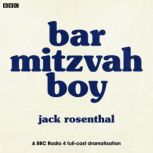 Bar Mitzvah Boy, Jack Rosenthal