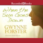 When the Sun Goes Down, Gwynne Forster