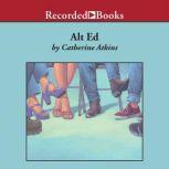 Alt Ed, Catherine Atkins