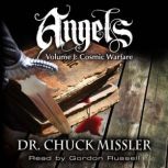 Angels Volume I Cosmic Warfare, Chuck Missler