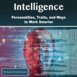 Intelligence, Jason Hendrickson