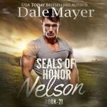 SEALs of Honor Nelson, Dale Mayer