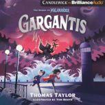 Gargantis, Thomas Taylor