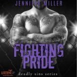 Fighting Pride, Jennifer Miller