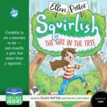 Squirlish The Girl in the Tree, Ellen Potter