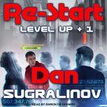 ReStart, Dan Sugralinov