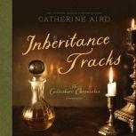 Inheritance Tracks, Catherine Aird
