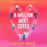 A Million Meet Cutes, Ashley Reece