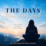For The Days You Feel Lost, David Akpovi