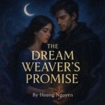 The Dream Weavers Promise A Romanta..., Hoang Nguyen