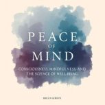 Peace Of Mind, Brian Gibson