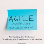 Agile Software Development, Daniel Green