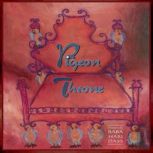 Pigeon Throne, Baba Hari Dass