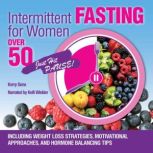 Intermittent Fasting for Women Over 5..., Kerry Gene