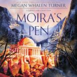 Moiras Pen, Megan Whalen Turner