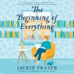 The Beginning of Everything, Jackie Fraser