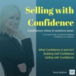 Selling with Confidence, Dr. Denis McBrinn