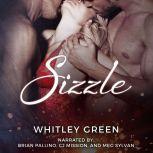 Sizzle, Whitley Green