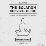 The Isolation Survival Guide, Kurt Davis