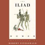 The Iliad The Fitzgerald Translation, Homer