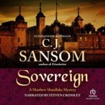 Sovereign, C.J. Sansom