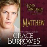 Matthew, Grace Burrowes