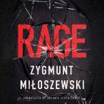 Rage, Zygmunt Miloszewski
