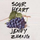 Sour Heart Stories, Jenny Zhang