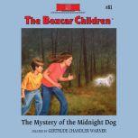 The Mystery of the Midnight Dog, Gertrude Chandler Warner
