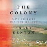 The Colony, Sally Denton