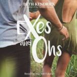 Exes and Ohs, Beth Kendrick