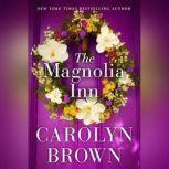 The Magnolia Inn, Carolyn Brown