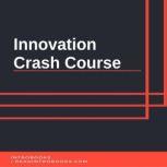 Innovation Crash Course, Introbooks Team