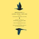 Meditations on Living, Dying, and Los..., Graham Coleman