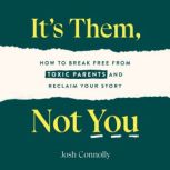 Its Them, Not You, Josh Connolly