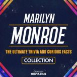 Marilyn Monroe  The Ultimate Trivia ..., Trivia Hub