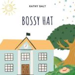 Bossy Hat, Kathy Salt
