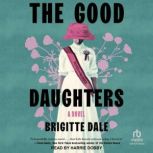 The Good Daughters, Brigitte Dale