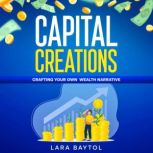 Your How to Make money Guide  Capita..., Lara Baytol