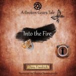 Into the Fire, Dana Fraedrich