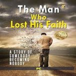 The Man Who Lost His Faith, Prince Chhabra